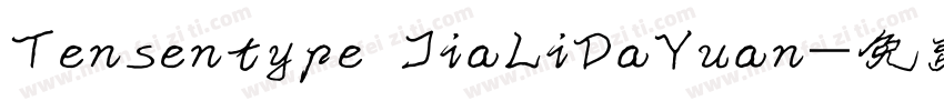 Tensentype JiaLiDaYuan字体转换